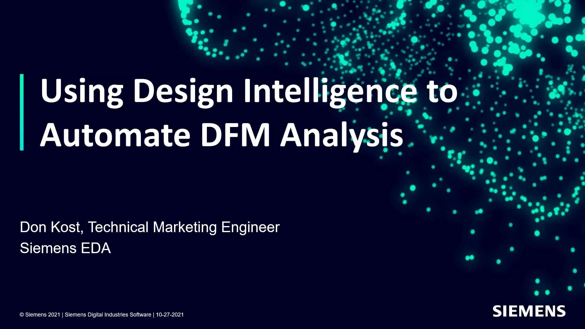 Using Design Intelligence to Automate DFM Analysis