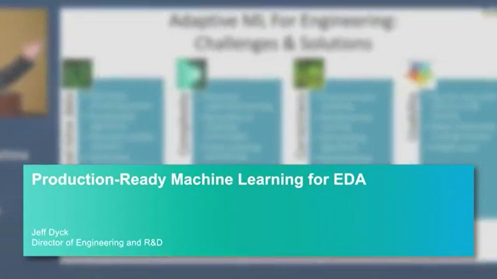 Production Ready Machine Learning for EDA