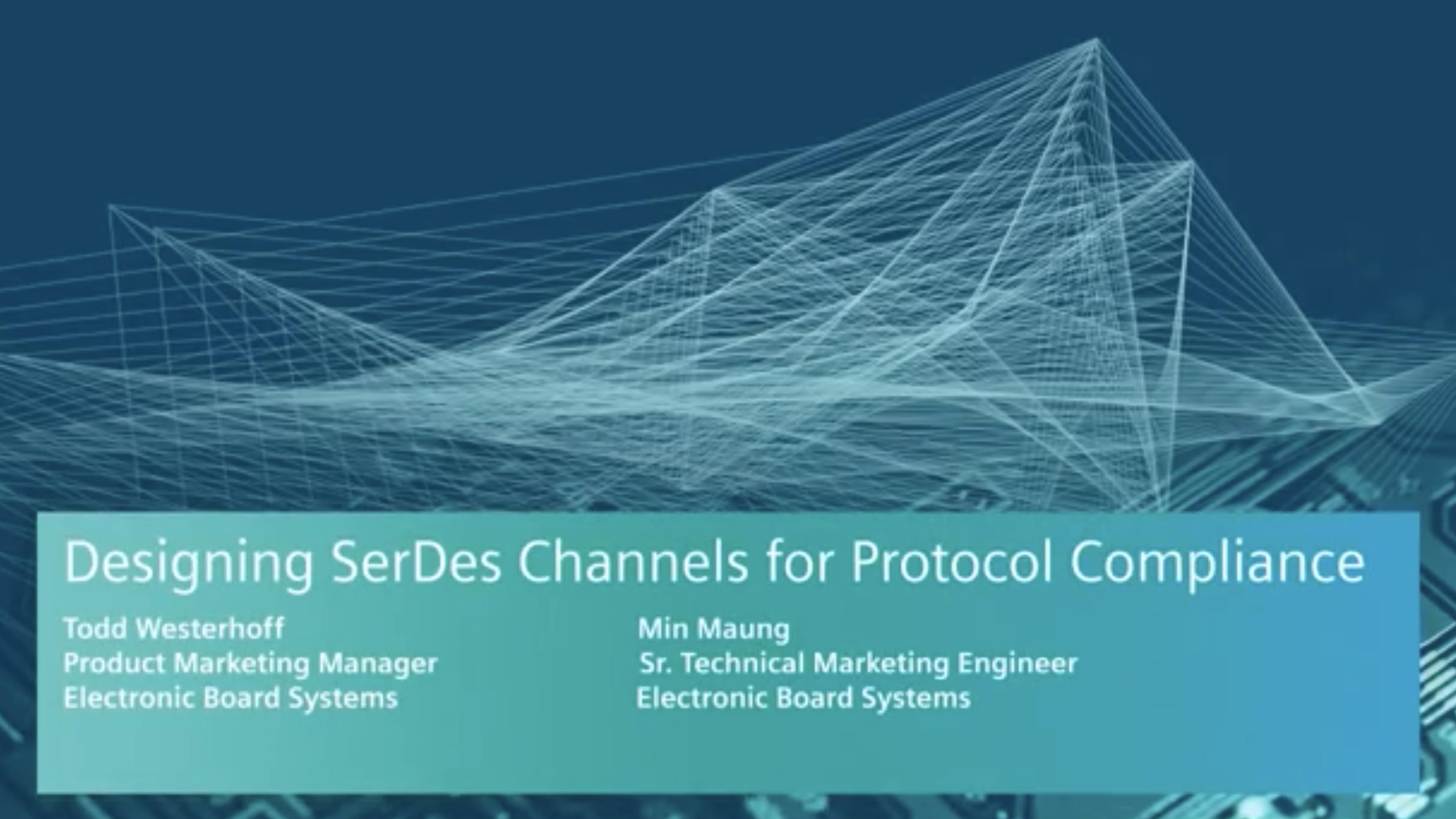 Designing SerDes channels for protocol compliance