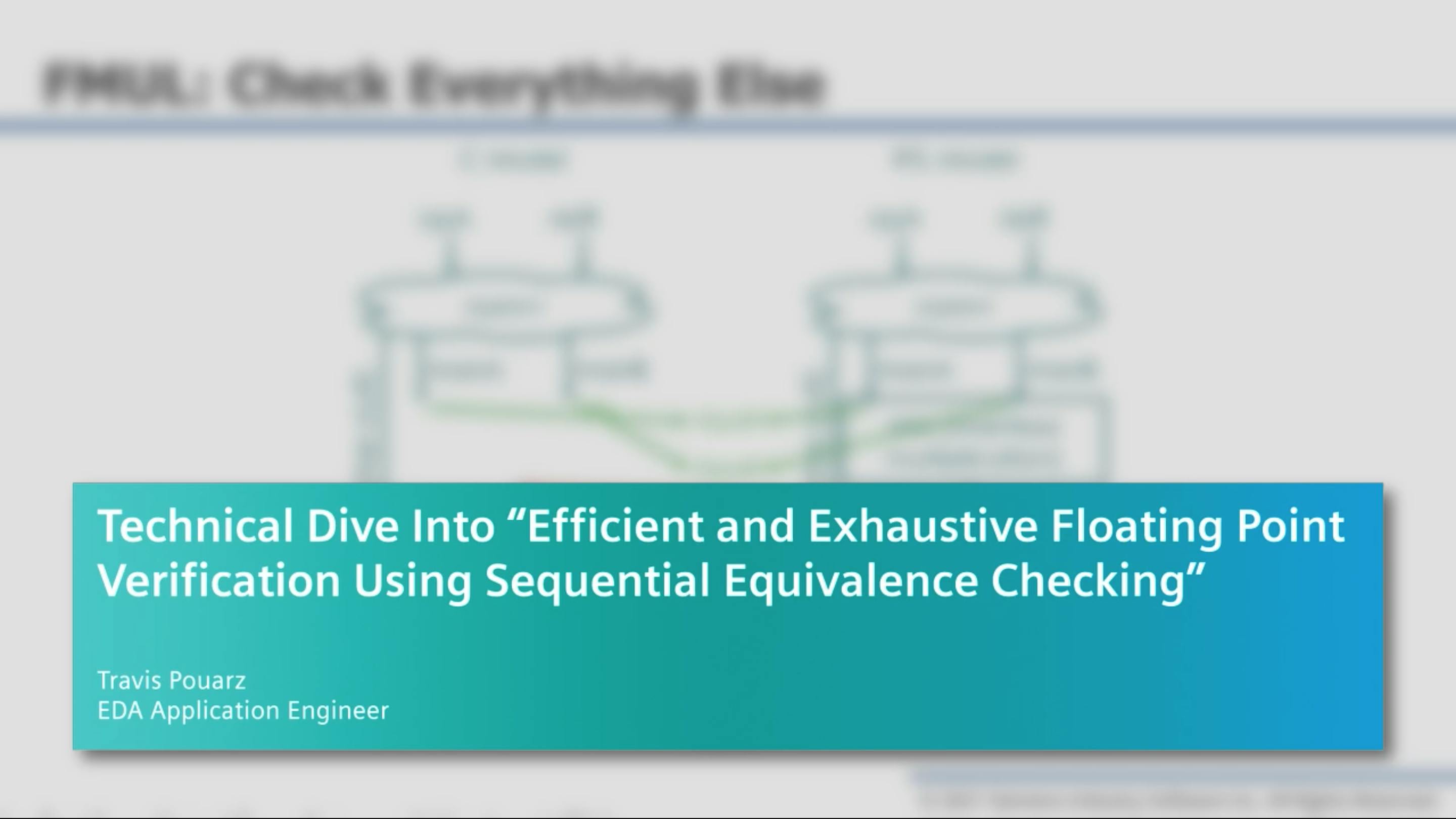 Technical Dive Into "Efficient and Exhaustive Floating Point Verification Using Sequential Equivalence Checking"