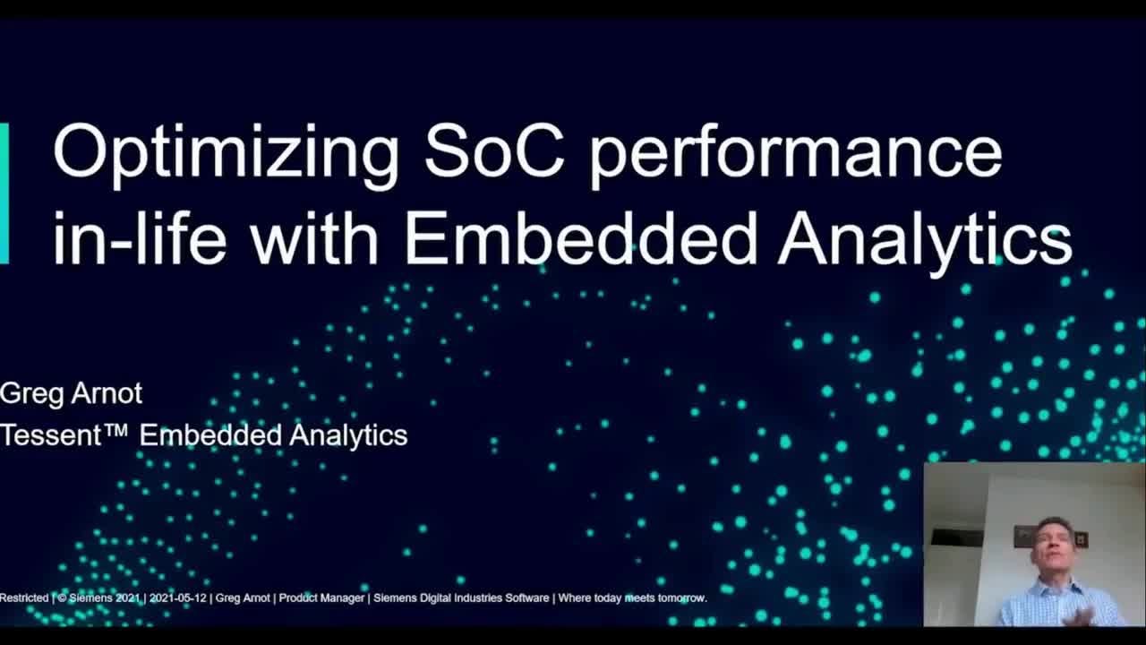 Optimizing SoC performance in-life with Embedded Analytics