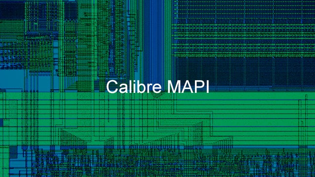 Calibre mask data preparation image for the Calibre MAPI product