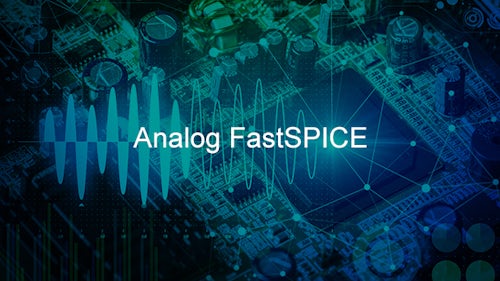 Analog FastSPICEプラットフォーム