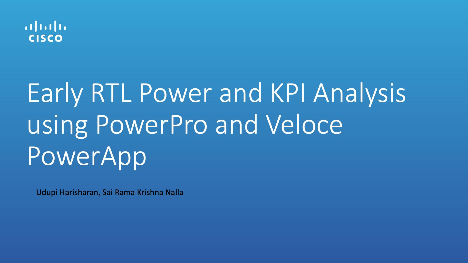 Cisco: Early RTL Power and KPI Analysis using PowerPro and Veloce PowerApp