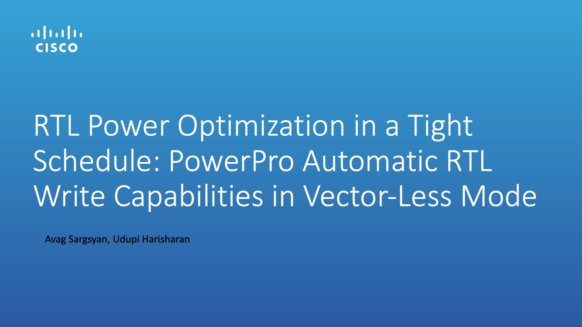 Cisco: RTL Power Optimization - PowerPro in Vector-Less Mode