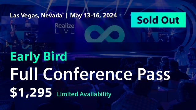 Sold out notice for Realize LIVE Americas early bird pass