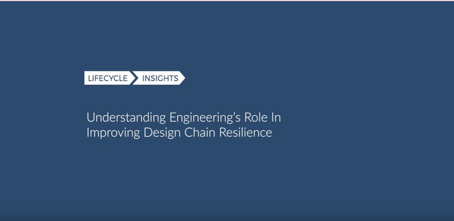 Understanding engineering's role in improving design chain resilience