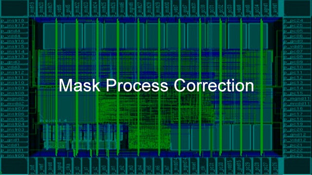 Calibre Mask Process Correction software tools provide optimizations for e-beam mask writers