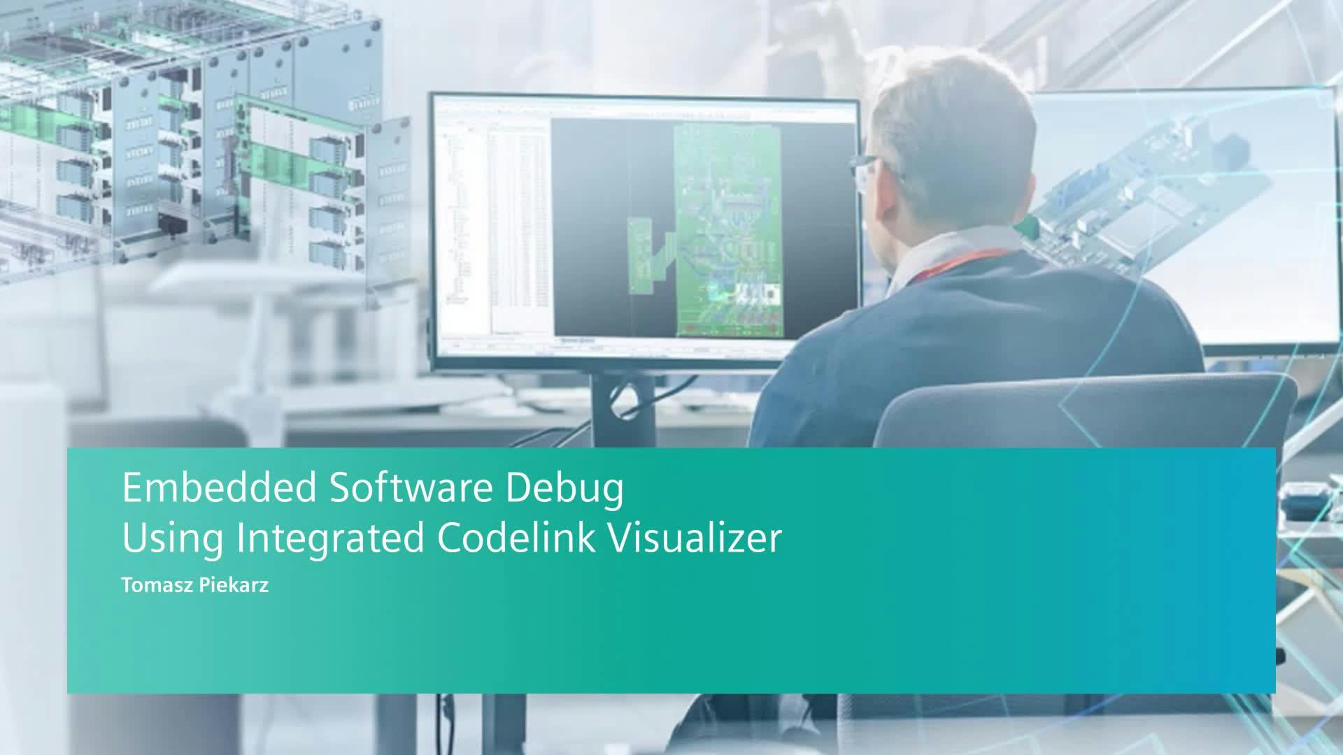 Embedded Software Debug Using Integrated Codelink and Visualizer HW/SW Debug 