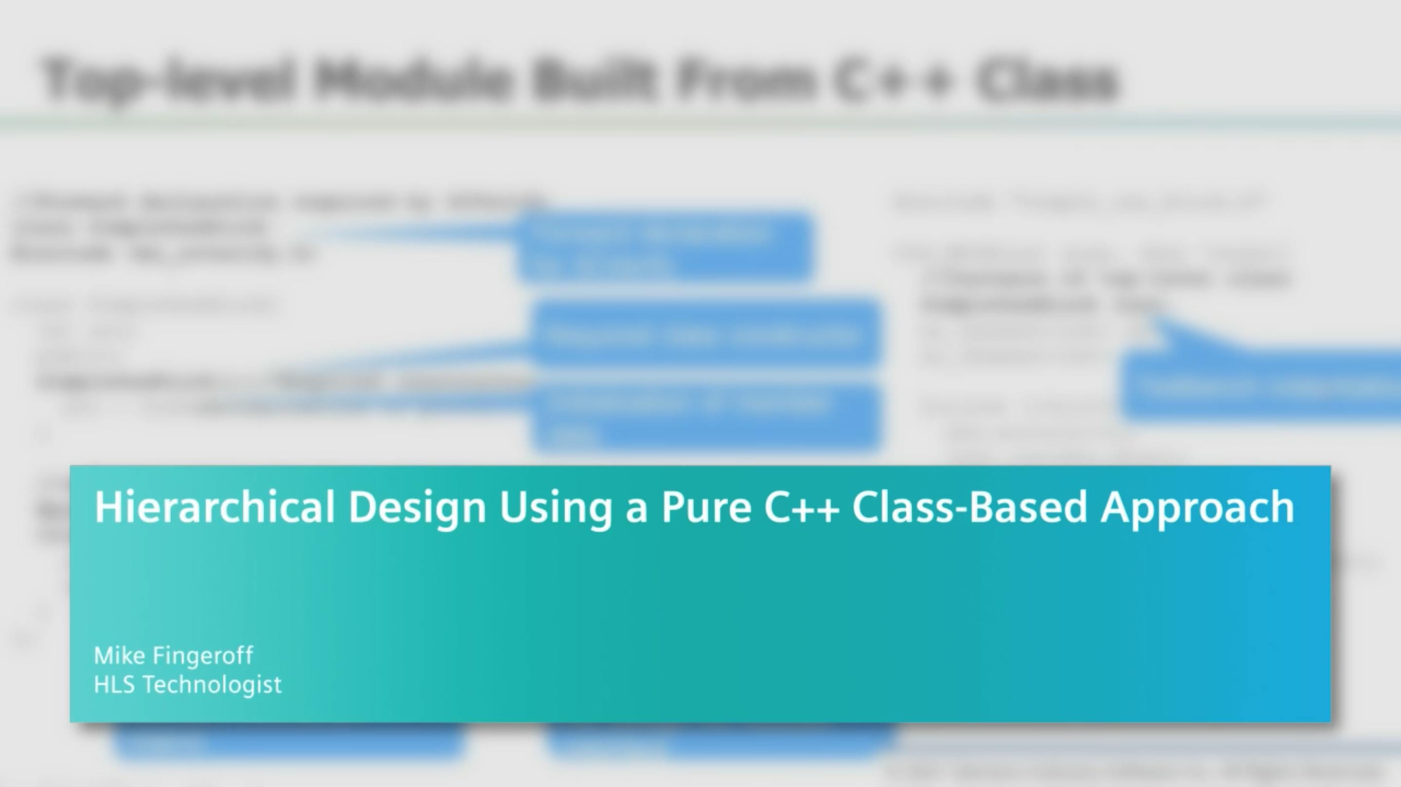 Hierarchical Design Using a Pure C++ Class-Based Approach