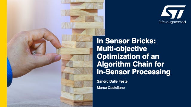Title slide from STMicroelectronics: In sensor Bricks Multi-objective Optimization of an Algorithm Chain for In-Sensor Processing